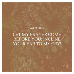 Psalm 88:2
